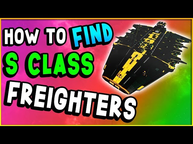 HOW TO FIND S CLASS FREIGHTER! | No Man's Sky Next Guide (Tips & Tricks)