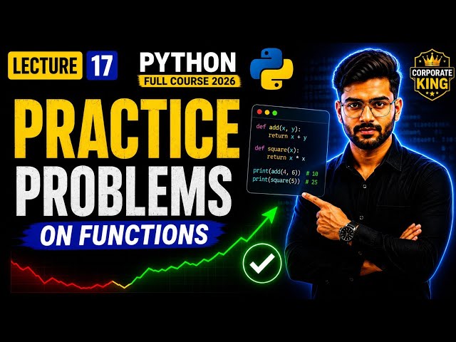 Lecture 17: Python Functions Practice Problems | Temperature, Palindrome | Python 2026