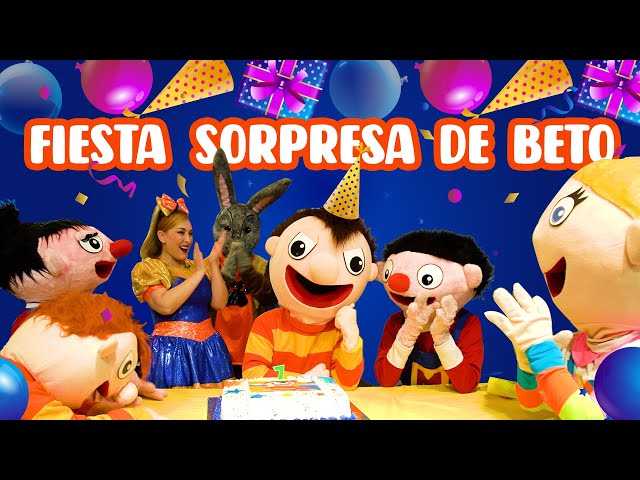 Fiesta Sorpresa de Beto - Bely y Beto