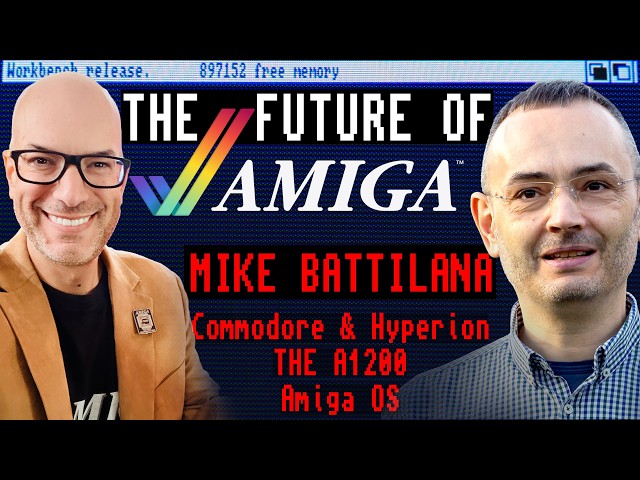 THE FUTURE OF AMIGA: Mike Battilana on Commodore, Hyperion, AmigaOS, Retro Games Ltd & What's NEXT!