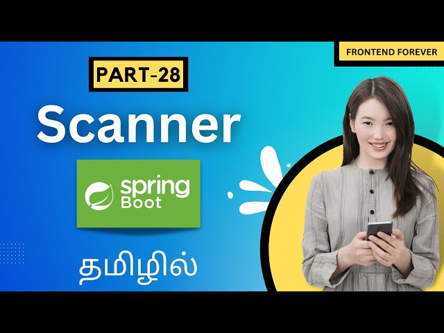 Scanner In Java Tamil | Java Spring Boot Tutorial For Beginners In Tamil | #scanner #javatamil