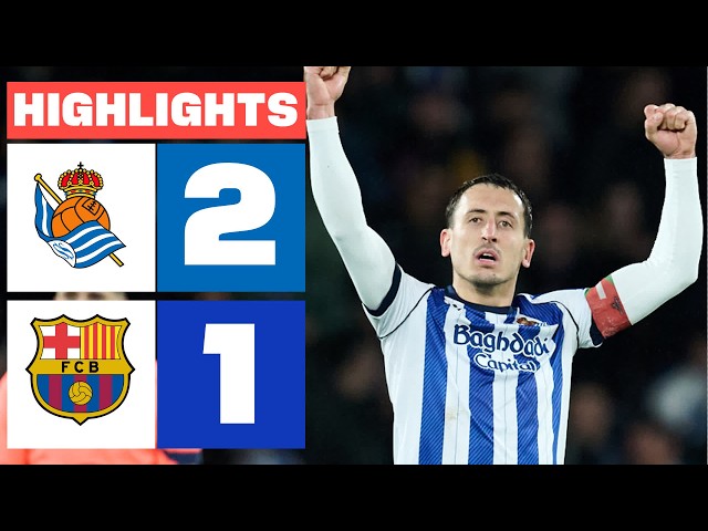 REAL SOCIEDAD 2 - 1 FC BARCELONA | RESUMEN LALIGA EA SPORTS