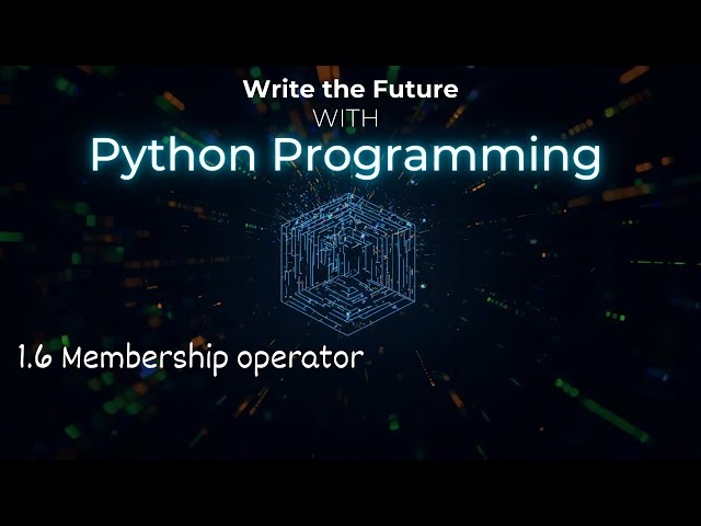 1.6 Membership operator | Types of operator | Python programming language