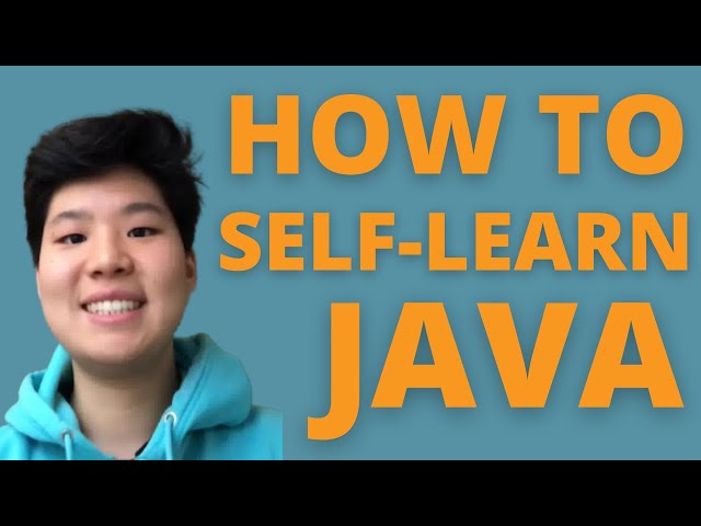 BEST Way to Self Learn Java FAST (How I Taught Myself to Code)