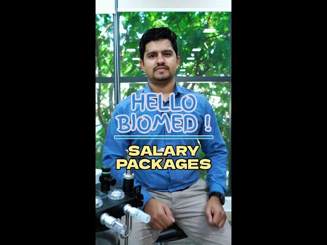 Salary Packages of Biomedical Engineers in India