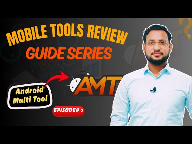 Android Multi Tool (AMT) Review – Full Guide | Mobile Software Tools Series (Episode 2)