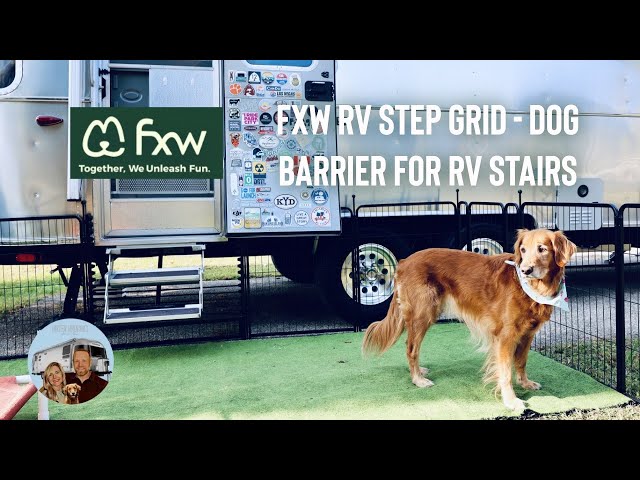 FXW RV Step Grid Review & FXW Dog Playpen Setup | Perfect Dog Barrier for RV Stairs!