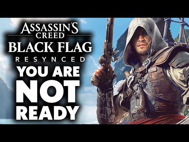 Why Assassin’s Creed Black Flag Resynced May Be the Biggest Game of the Year