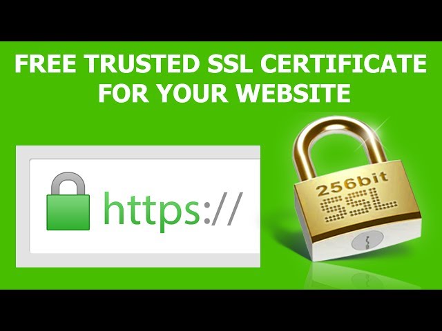 How to get SSL For Free -  Trusted SSL certificate for your website
