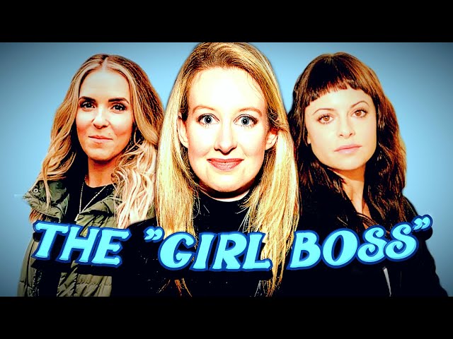 The Downfall of the "GIRL BOSS"...