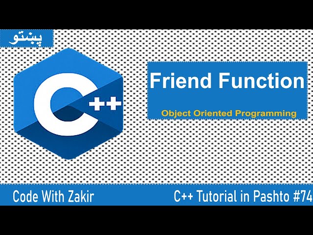 C++ Tutorial in Pashto #74 Friend Function in OOP