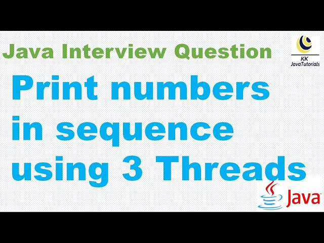 Java program to Print numbers in sequence using 3 Threads || Java Multi threading interview program