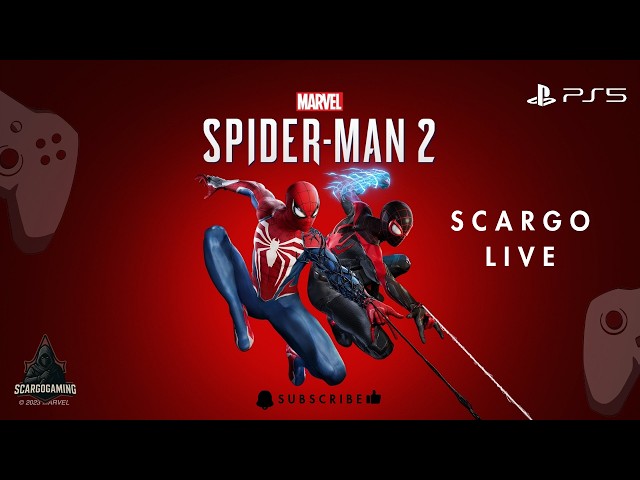 SPIDER-MAN 2 - E10 ScaRGo is Live PS5 | #scargogaming #ScaRGoGaming #scargolive #spiderman2 #ps5