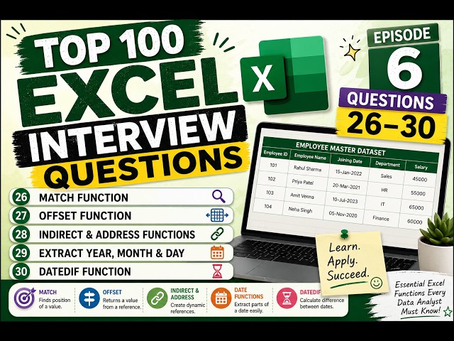 Top 100 Excel Interview Questions | Questions 26–30 | MATCH, OFFSET, INDIRECT & DATEDIF