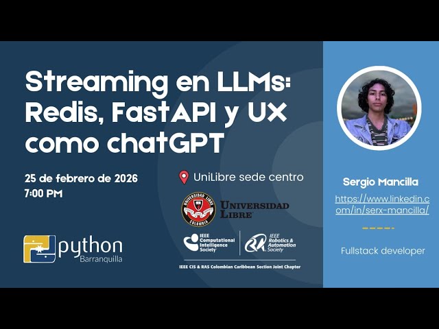 Streaming en LLMs: Redis, FastAPI y UX como chatGPT