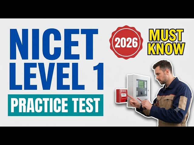 NICET Level 1 Exam: 12 Must-Know Questions & Answers to Pass!