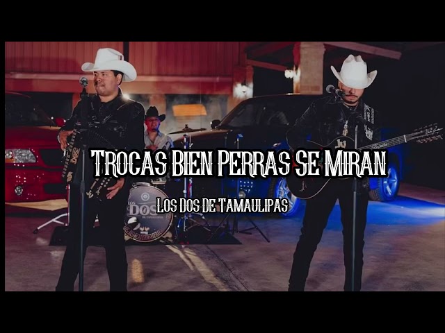Trocas Bien Perras Se Miran (Corridos 2024)