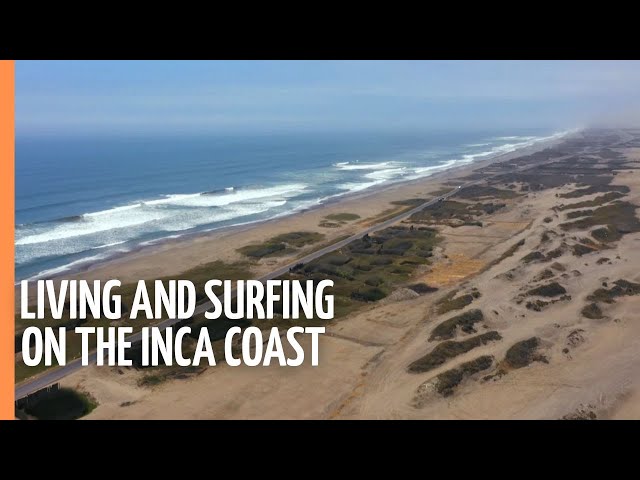 Peru - Living and surfing on the Inca coast