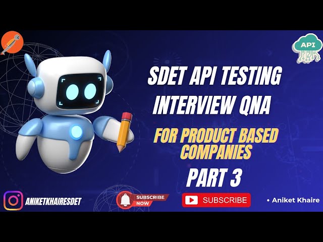 API Testing Interview Guide | What Product-Based Companies Actually Ask - Part 3