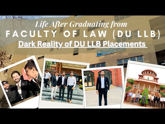 Life After Graduating From Faculty of Law, University of Delhi (DU LLB) Dark Reality of Placements