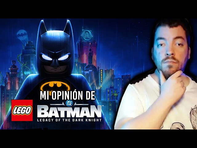 I've finished LEGO BATMAN and... - My HONEST OPINION of Legacy of the Dark Knight (no spoilers)