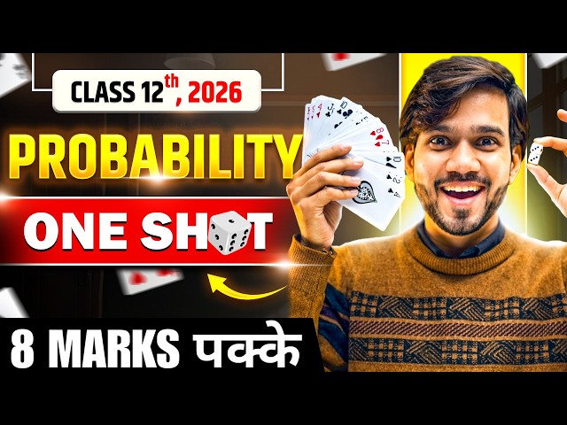 PROBABILITY | CLASS 12TH MATHS CHAPTER 13 | ONE SHOT | BAYES THEOREM/INVERSE/CONDITIONAL PROBABILITY