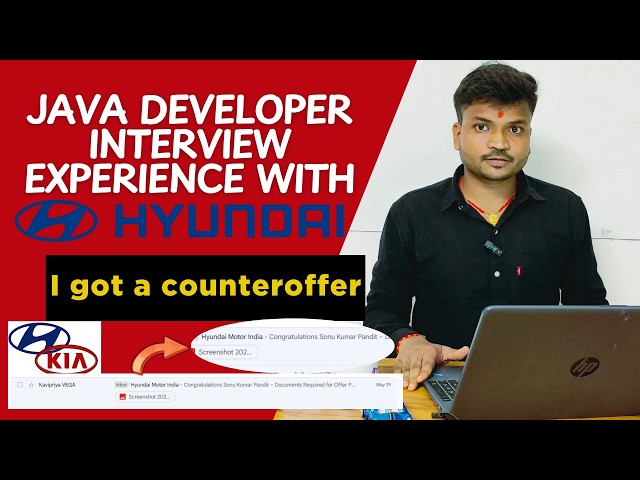 Hyundai Java Developer Interview Experience | Real Questions Asked | First Round to Offer Letter