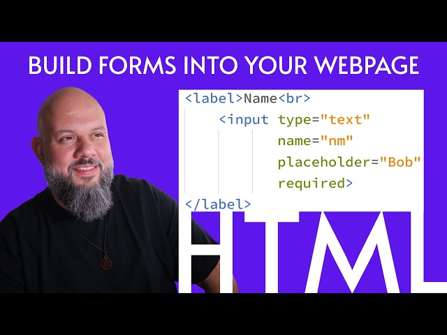 Build Forms into your Webpage from Scratch! - HTML Form - 0106