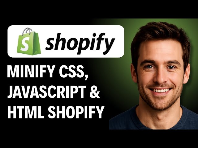 How to Minify CSS, JavaScript, and HTML on Shopify [2026 GUIDE]