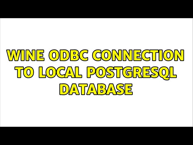 Ubuntu: Wine ODBC connection to local PostgreSQL database
