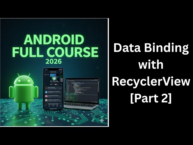 (190) Data Binding with RecyclerView [Part 2] | Android MVVM Tutorial