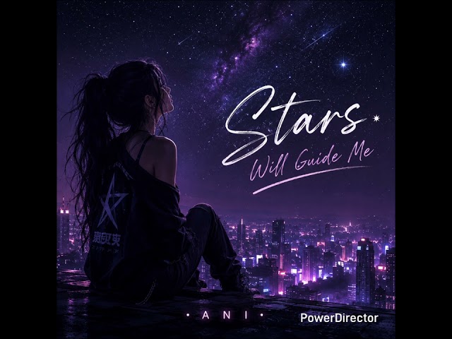 Stars will guide Me