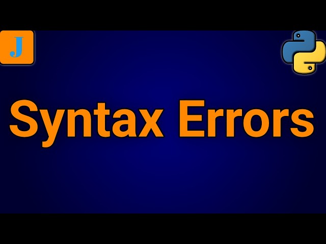 Python Syntax Errors
