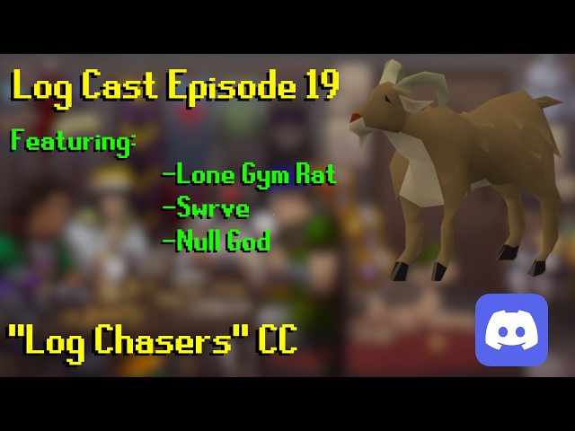 LogCast Episode 19 - All Pets, Clue Locked, Mentality, Full Collection Log Completion