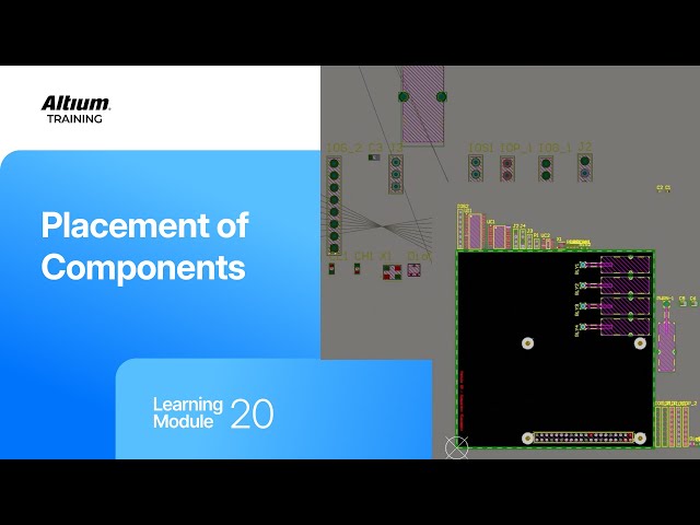 Altium Training - PCB Component Placement: Placement of Components