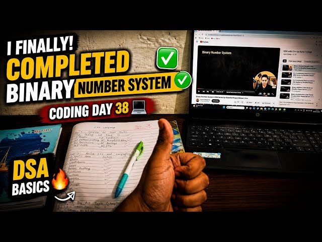 I Finally! Completed BINARY NUMBER SYSTEM 👍| Coding Day 38 💻| DSA Basics