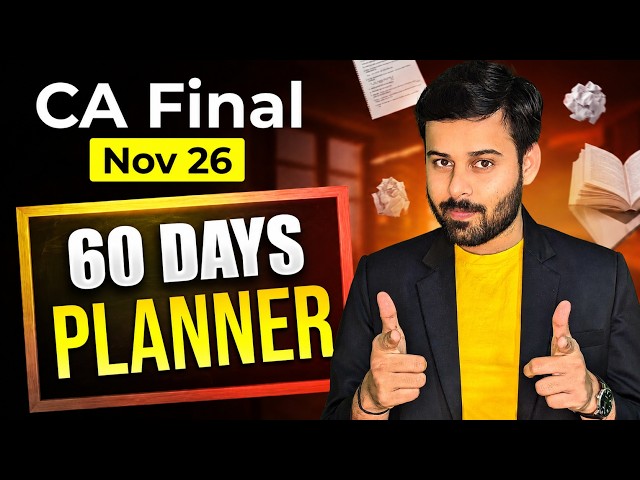 CA Final 60 Days Master Plan For Nov 26 | AIR Confirmed