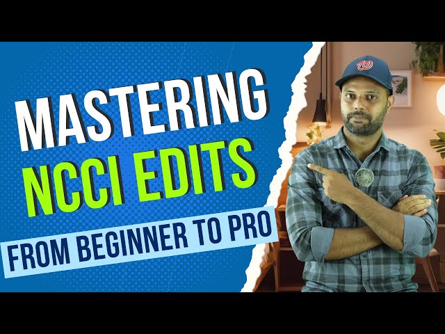 Mastering NCCI Edits: From Beginner to Pro