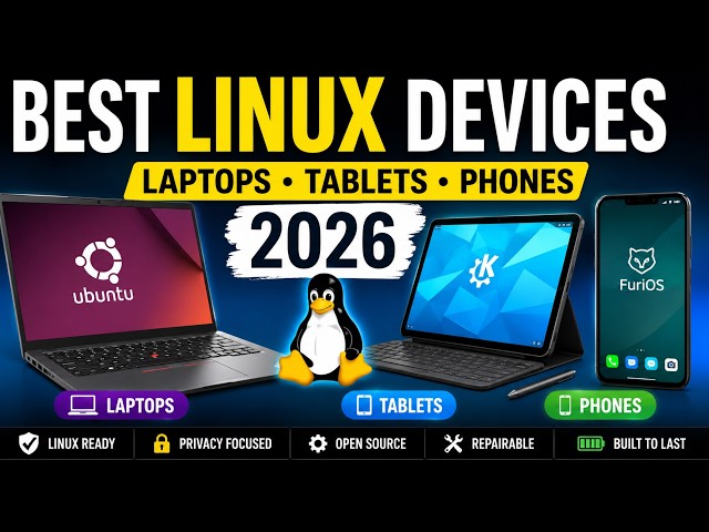 Best Linux Laptops, Tablets & Phones You Can Buy in 2026