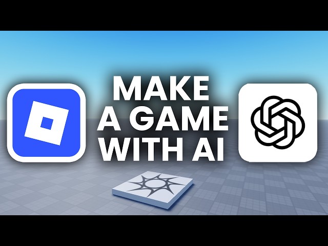 How To Make An ENTIRE Roblox Game With AI - Full Guide