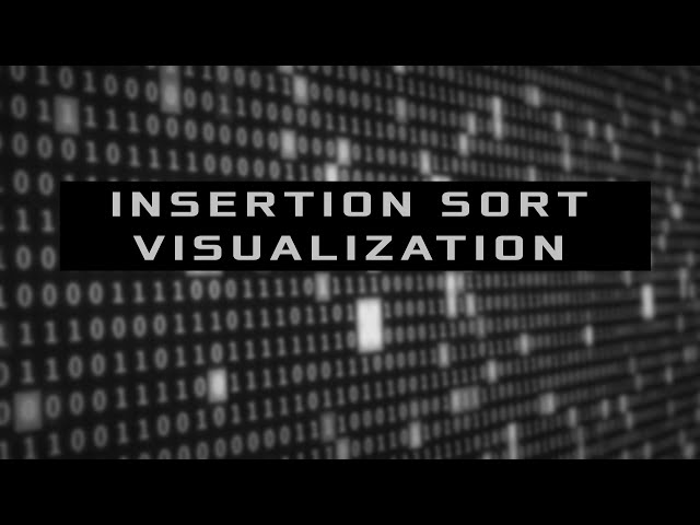Insertion Sort Visualization
