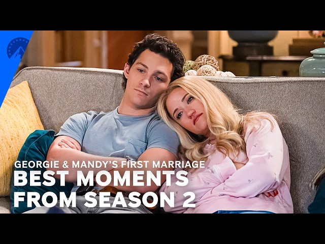 Georgie & Mandy's First Marriage | Best Moments from Season 2 | Paramount+