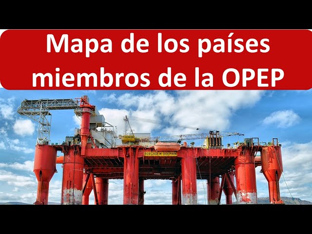 Miembros de la OPEP