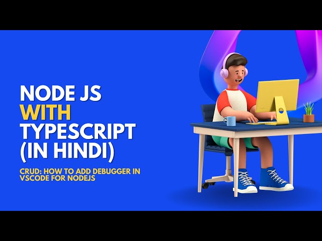 Crud: How to add debugger in vscode for Node JS?