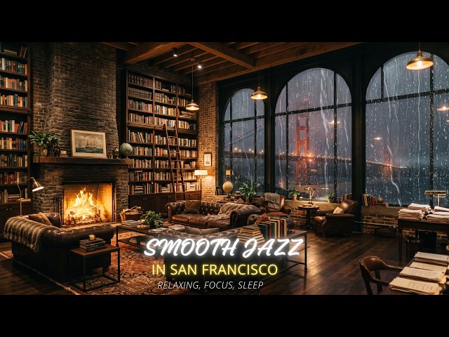 Smooth Instrumental Jazz Music 🎷Cozy Luxury Library Penthouse on San Francisco Ambience for Relax