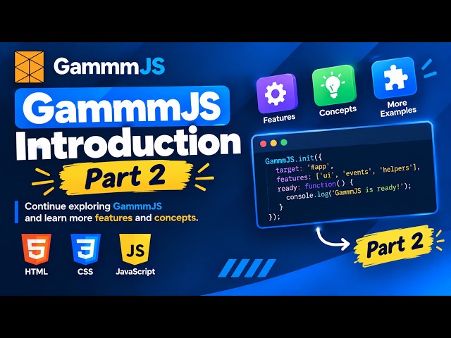 GammmJS Introduction Part 2