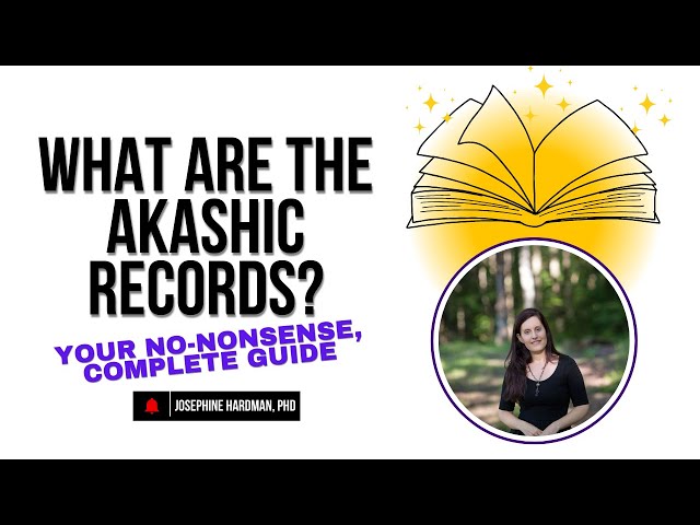 Complete Guide to the Akashic Records