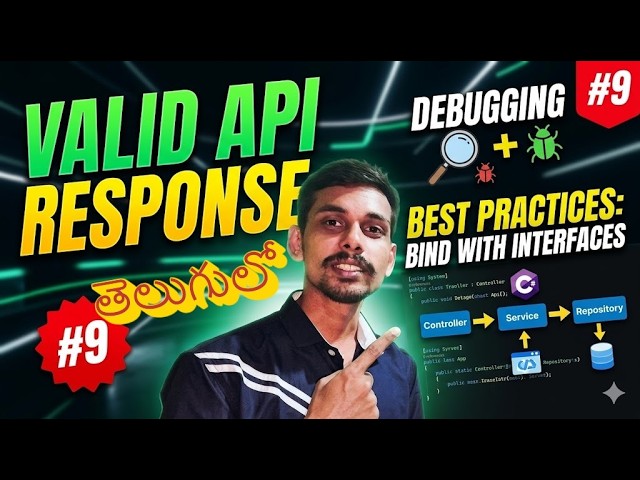 #9Return Valid Response APIs + Debugging +Best Practice of Bind With Interfaces in Layered Approach