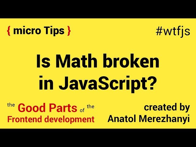 I ❤ #javascript: Is Math broken in JS?