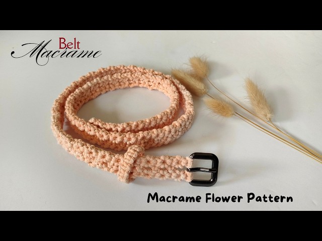 DIY Macrame Belt Tutorial | Macrame Flower Pattern | Easy Macrame Belt for Beginners